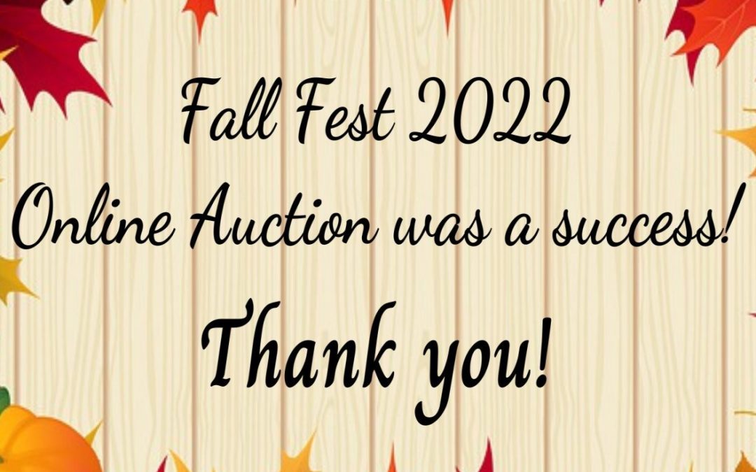 Fall Fest 2022 Online Auction Successful!