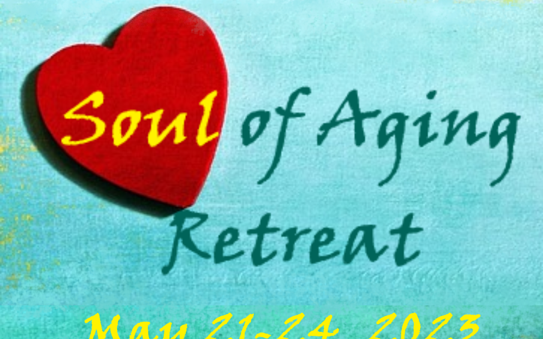 Upcoming The Soul of Aging Program