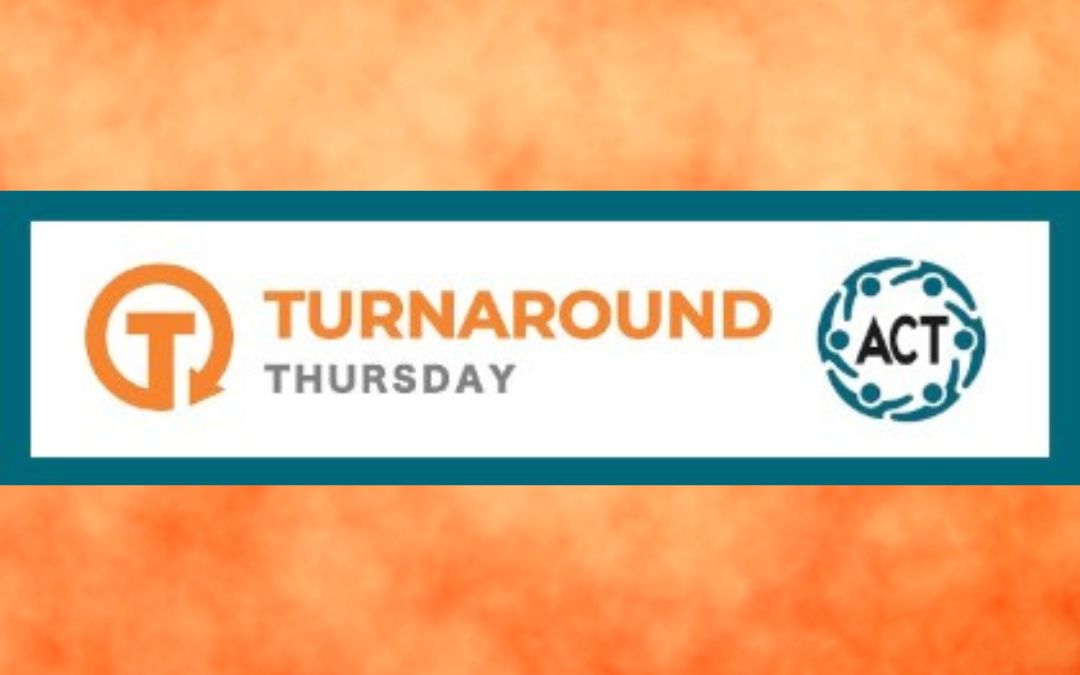 TURNAROUND THURSDAY – A SECOND CHANCE JOBS MOVEMENT