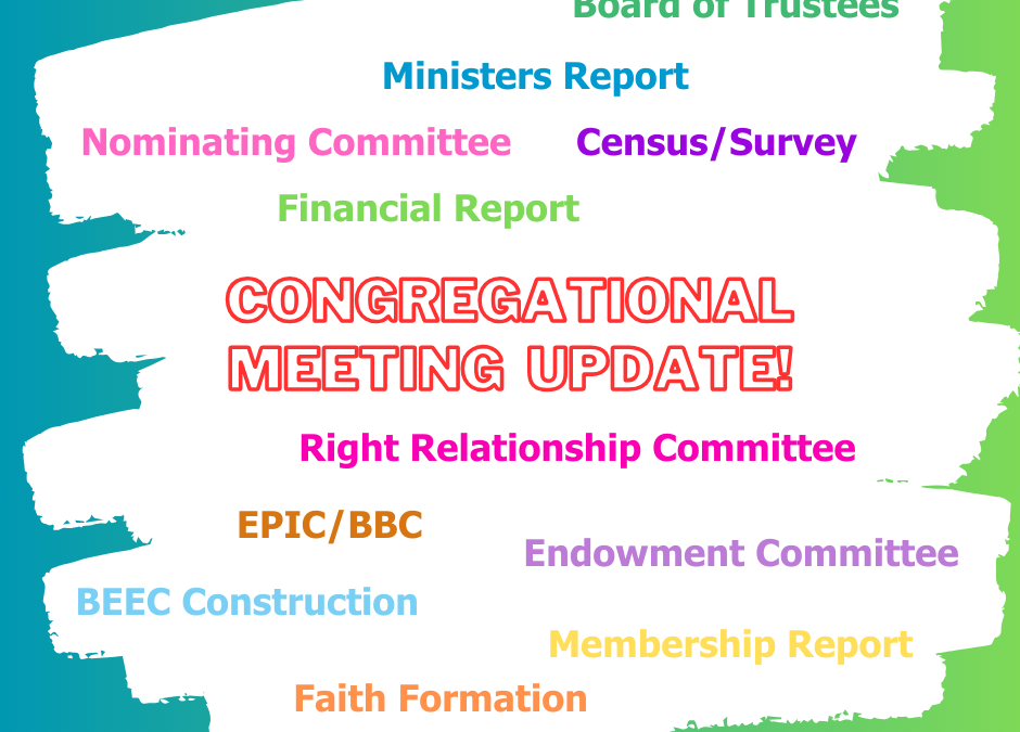 A Congregational Meeting Summary and Message From The Board