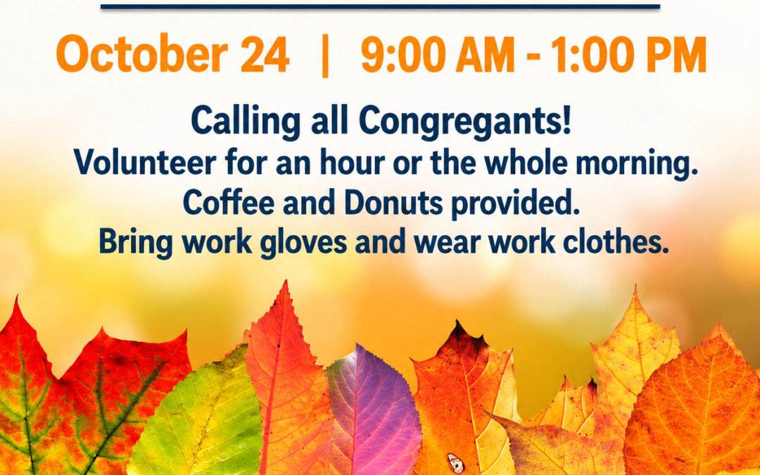 Calling All Members – It’s Autumn Service Day!   October 24, 2026