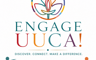 Discover. Connect. Make a Difference. Join Us for Engage UUCA!